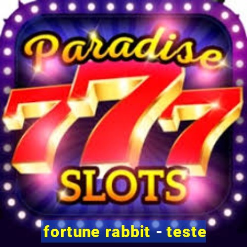 fortune rabbit - teste