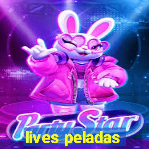 lives peladas