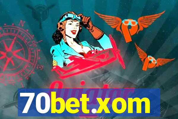 70bet.xom