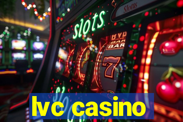 lvc casino