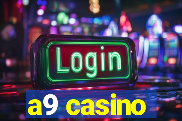 a9 casino