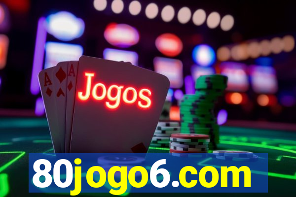 80jogo6.com