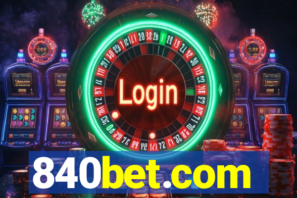 840bet.com