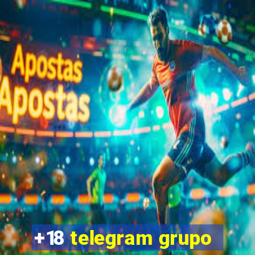 +18 telegram grupo