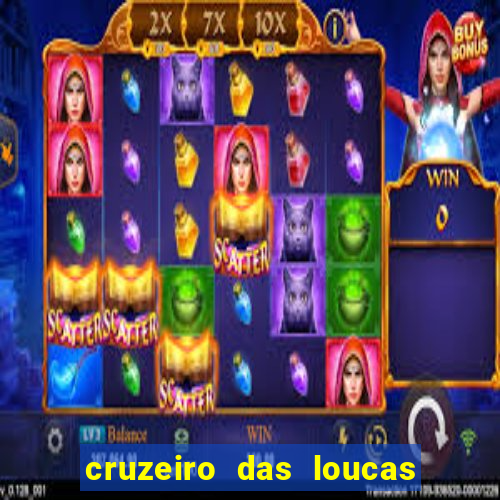 cruzeiro das loucas filme completo dublado superflix