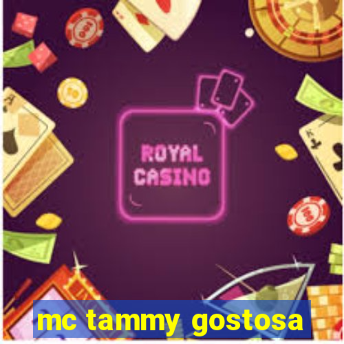 mc tammy gostosa