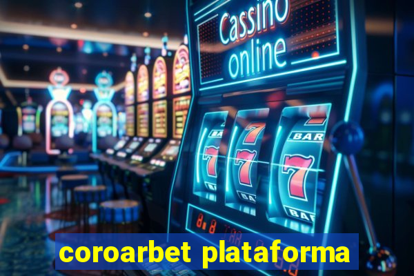 coroarbet plataforma