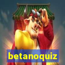 betanoquiz