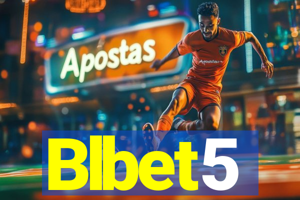 Blbet5