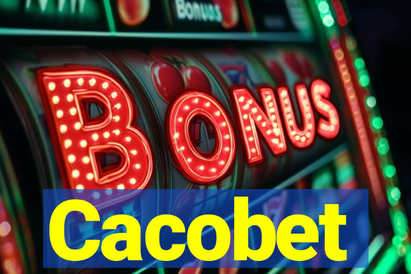 Cacobet