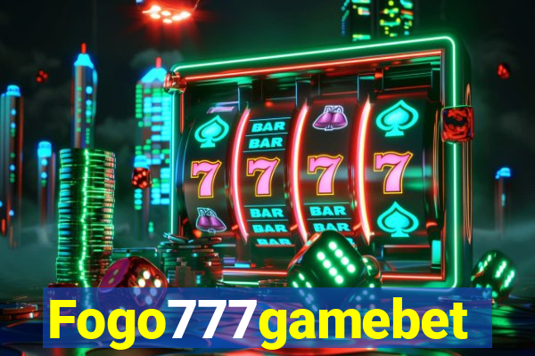 Fogo777gamebet