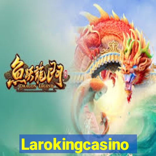 Larokingcasino