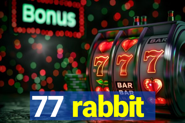 77 rabbit