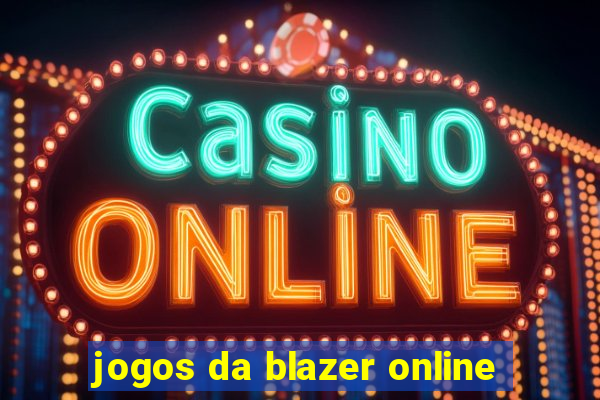 jogos da blazer online