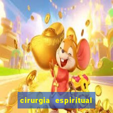 cirurgia espiritual marlon santos