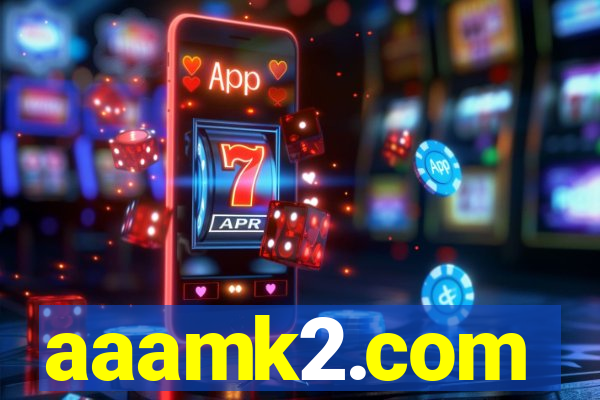 aaamk2.com