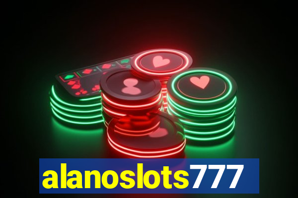 alanoslots777