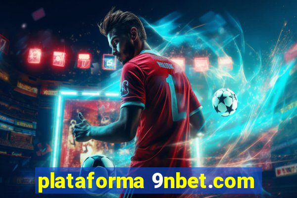 plataforma 9nbet.com