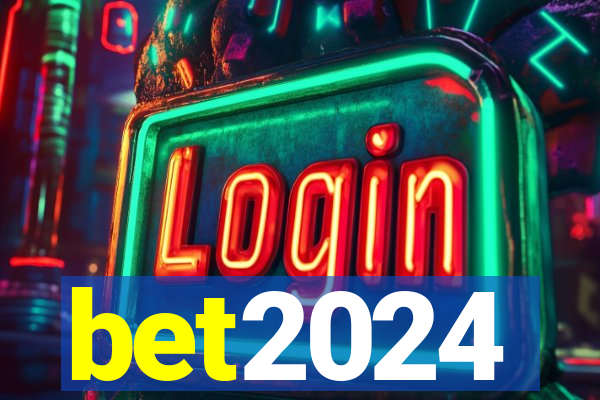 bet2024