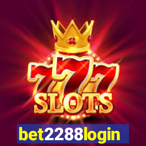 bet2288login