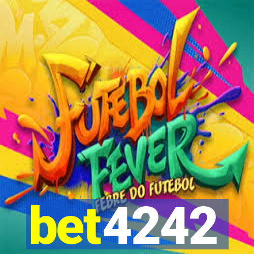 bet4242