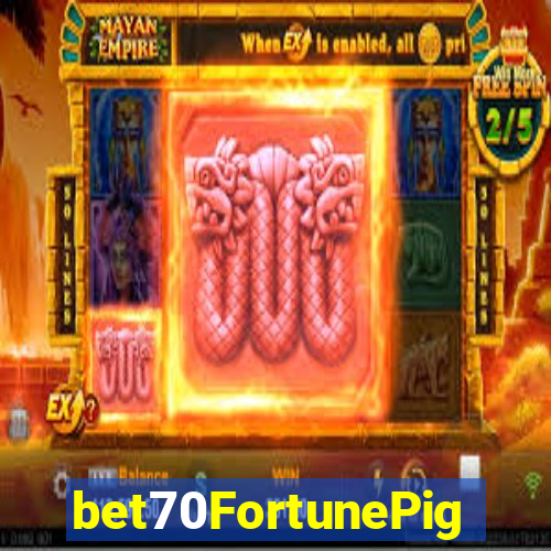 bet70FortunePig