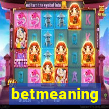 betmeaning