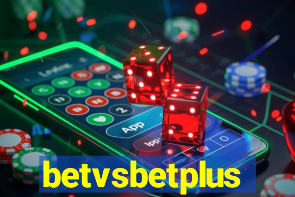 betvsbetplus