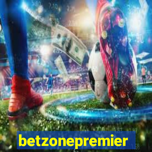 betzonepremier