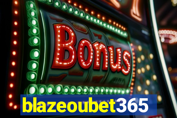 blazeoubet365