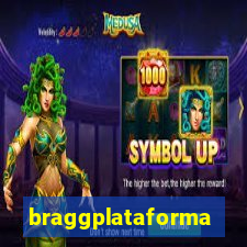 braggplataforma