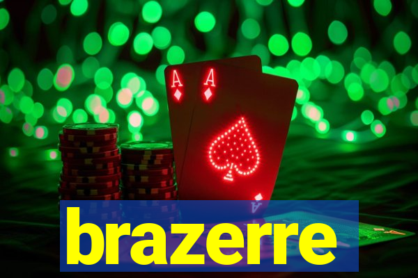 brazerre