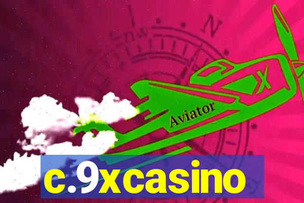 c.9xcasino