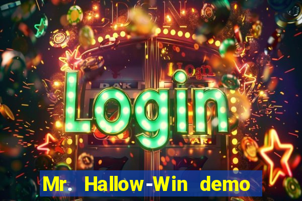 Mr. Hallow-Win demo mr halloween