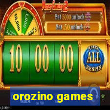 orozino games