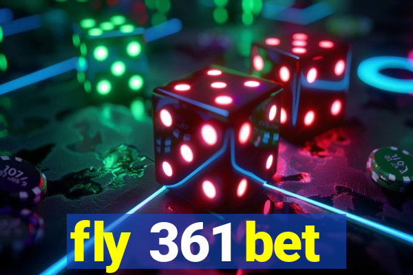 fly 361 bet