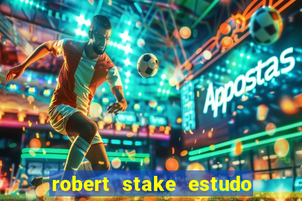 robert stake estudo de caso