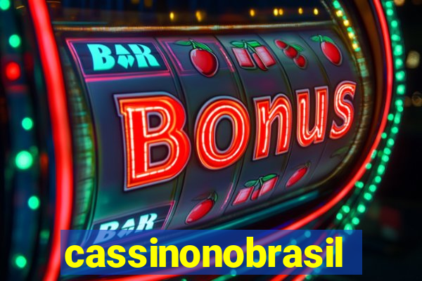 cassinonobrasil