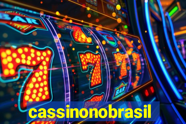 cassinonobrasil