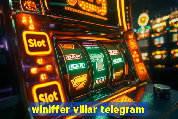 winiffer villar telegram