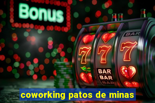 coworking patos de minas