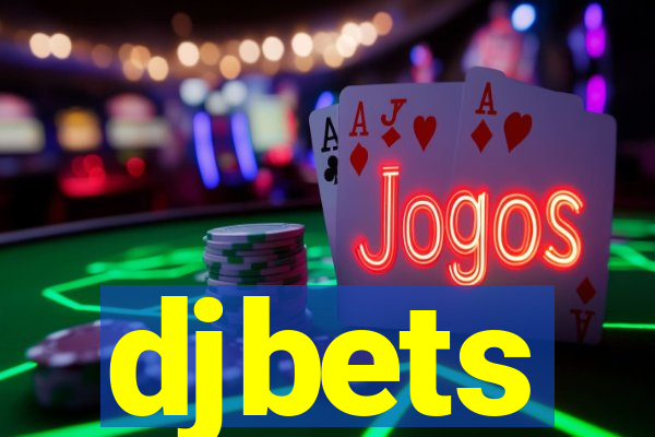 djbets