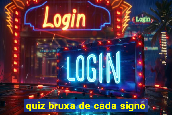 quiz bruxa de cada signo