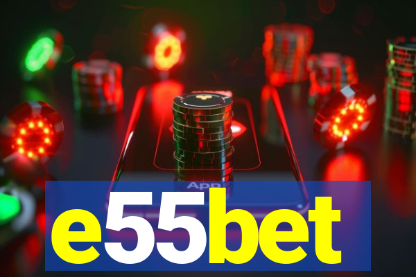 e55bet