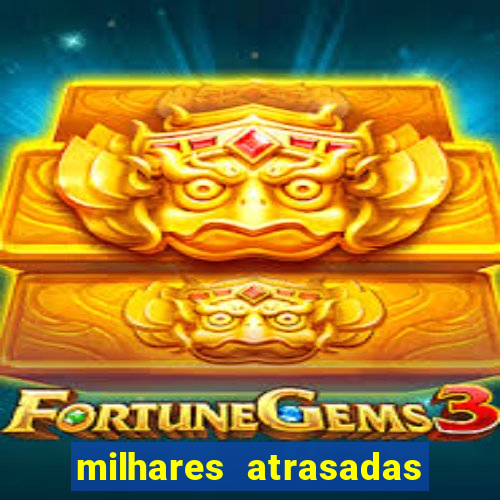 milhares atrasadas na federal