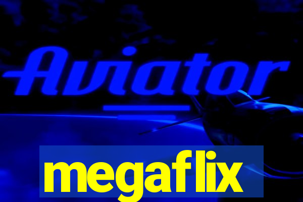 megaflix