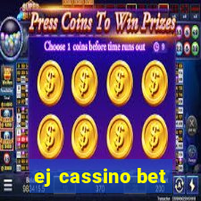 ej cassino bet