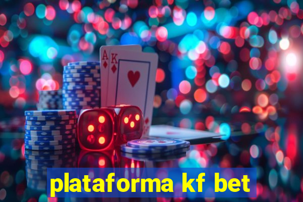 plataforma kf bet