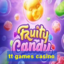 tt games casino