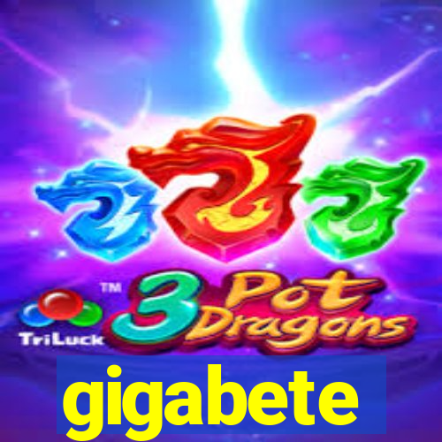 gigabete